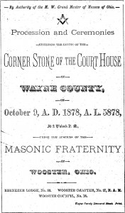 The Oct. 9, 1878 program for the laying of the Courthouse cornerstone. By the way if you're not a Mason and are wondering what that A.L. date means, it stands for Anno Lucis, a dating system used in Freemasonry ceremonial or commemorative proceedings. It adds 4,000 years to the current Anno Domini calendar year and appends Anno Lucis ("Year of Light") to the Gregorian calendar year